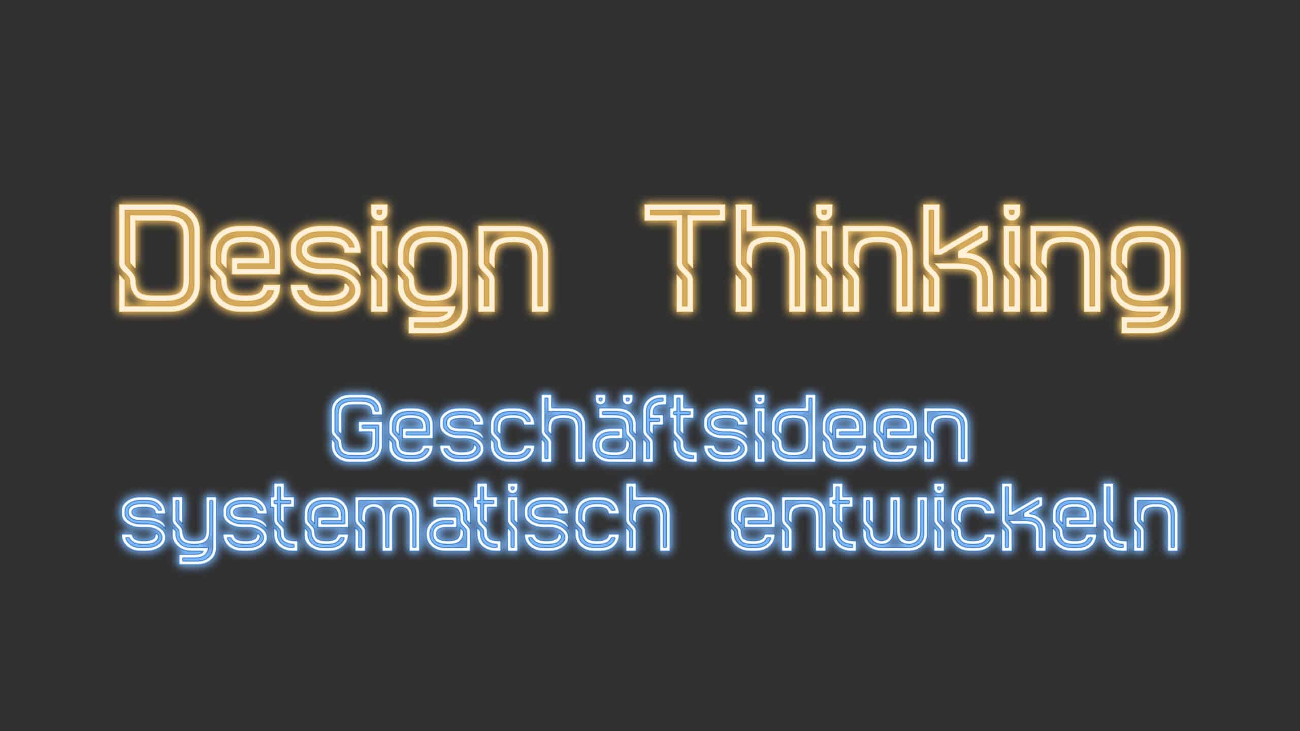 Grafik zum Design Thinking