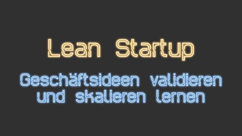 Grafik zum Lean Startup